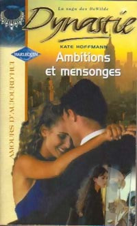Livrenpoche : Ambitions et mensonges - Kate Hoffmann - Livre