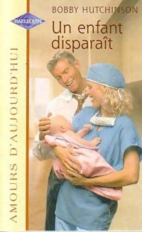 Livrenpoche : Un enfant disparaît - Bobby Hutchinson - Livre