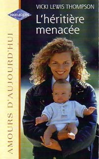 Livrenpoche : L'héritière menacée - Thompson Vicki Lewis - Livre