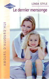 Livrenpoche : Le dernier mensonge - Linda Style - Livre
