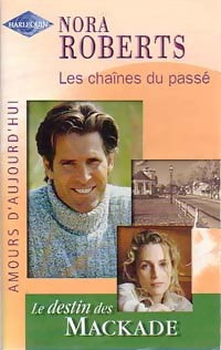 Livrenpoche : Les chaînes du passé - Nora Roberts - Livre