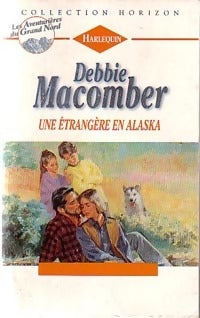 Livrenpoche : Une étrangère en Alaska - Debbie Macomber - Livre