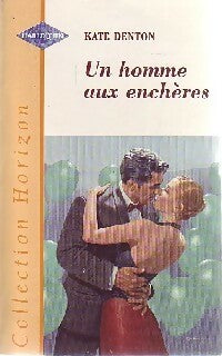 Livrenpoche : Un homme aux enchères - Kate Denton - Livre