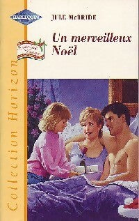Livrenpoche : Un merveilleux noël - Julie McBride - Livre