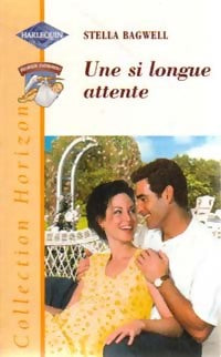 Livrenpoche : Une si longue attente - Stella Bagwell - Livre