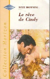 Le rêve de Cindy - Dixie Browning - Livre
