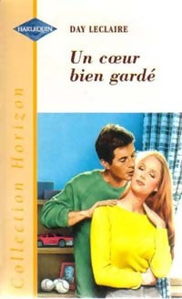 Livrenpoche : Un coeur bien gardé - Day Leclaire - Livre
