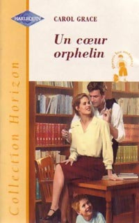 Livrenpoche : Un coeur orphelin - Carol Grace - Livre
