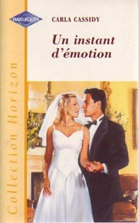 Livrenpoche : Un instant d'émotion - Carla Cassidy - Livre