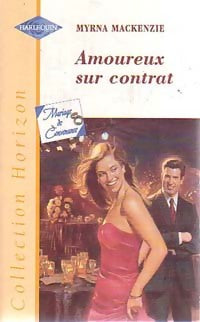 Livrenpoche : Amoureux sur contrat - Myrna McKenzie - Livre