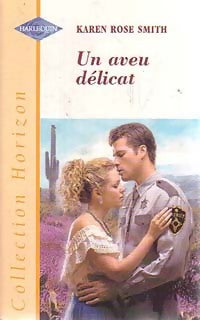 Livrenpoche : Un aveu délicat - Karen Rose Smith - Livre