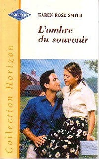 Livrenpoche : L'ombre du souvenir - Karen Rose Smith - Livre