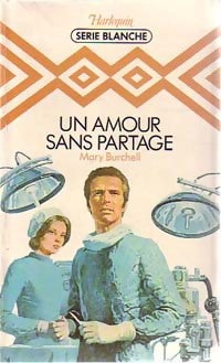 Livrenpoche : Un amour sans partage - Mary Burchell - Livre