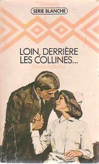 Livrenpoche : Loin, derrière les collines... - Gladys Fullbrook - Livre