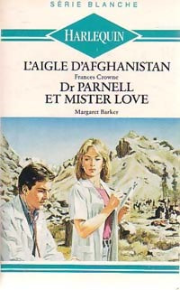 Livrenpoche : L'aigle d'Afghanistan / Dr Parnell et Mister Love - Margaret Barker, Frances Crowne - Livre