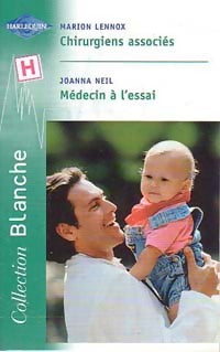 Livrenpoche : Chirurgiens associés / Médecin à l'essai - Marion Lennox, Joanna Neill - Livre
