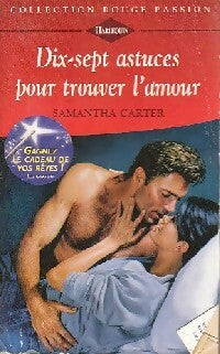 Livrenpoche : Dix-sept astuces pour trouver l'amour - Samantha Carter - Livre