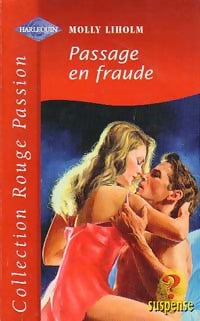 Livrenpoche : Passage en fraude - Molly Liholm - Livre