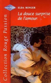 Livrenpoche : La douce surprice de l'amour - Elda Minger - Livre