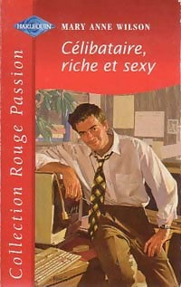 Livrenpoche : Célibataire, riche et sexy - Mary Anne Wilson - Livre