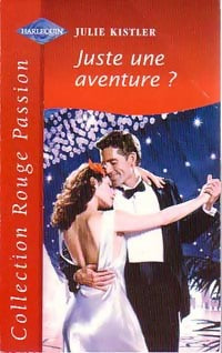 Livrenpoche : Juste une aventure ? - Julie Kistler - Livre
