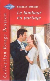 Livrenpoche : Le bonheur en partage - Shirley Rogers - Livre