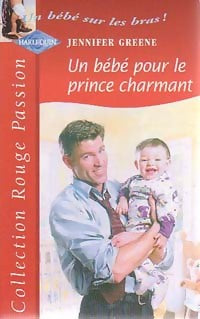 Livrenpoche : Un bébé pour le prince charmant - Jennifer Greene - Livre