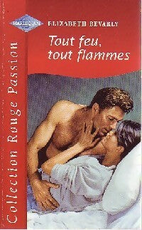 Livrenpoche : Tout feu, tout flammes - Elizabeth Bevarly - Livre
