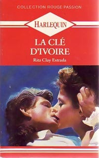 Livrenpoche : La clé d'ivoire - Rita Clay Estrada - Livre