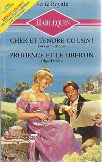 Livrenpoche : Cher et tendre cousin ! / Prudence et le libertin - Gwyneth Moore, Olga Daniels - Livre