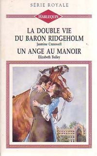Livrenpoche : La double vie du baron Ridgeholm / Un ange au manoir - Jasmine Cresswell, Elizabeth Bailey - Livre