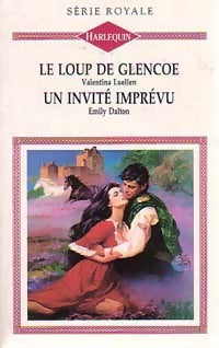 Livrenpoche : Le loup de Glencoe / Un invité imprévu - Valentina Luellen, Emily Dalton - Livre