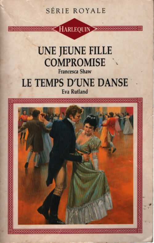 Une jeune fille compromise / Le temps d'une danse - Eva Rutland, Francesca Shaw - Livre