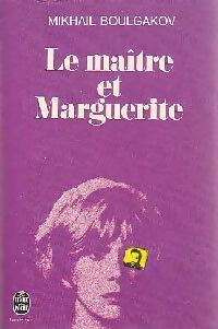 Livrenpoche : Le maître et Marguerite - Mikhaïl Boulgakov - Livre