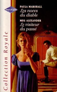 Livrenpoche : Les noces du diable / Le visiteur du passé - Paula Marshall, Meg Alexander - Livre
