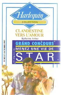 Livrenpoche : Clandestine vers l'amour - Katherine Arthur - Livre