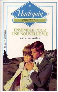 Livrenpoche : Ensemble pour une nouvelle vie - Katherine Arthur - Livre