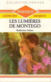 Livrenpoche : Les lumières de Montego - Katherine Arthur - Livre
