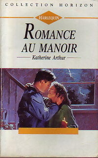 Livrenpoche : Romance au manoir - Katherine Arthur - Livre