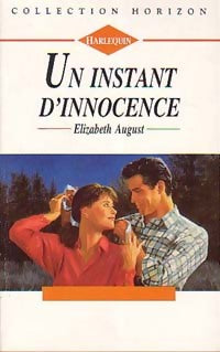 Livrenpoche : Un instant d'innocence - Elizabeth August - Livre
