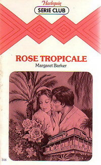 Livrenpoche : Rose tropicale - Margaret Barker - Livre