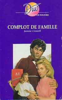 Livrenpoche : Complot de famille - Jasmine Cresswell - Livre