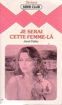 Livrenpoche : Je serai cette femme-là - Janet Dailey - Livre