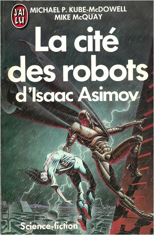 La cité des robots d'Isaac Asimov - Mike McQuay, Michael P. Kude-McDowell - Livre