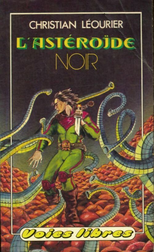 Livrenpoche : L'astéroïde noir - Christian Léourier - Livre