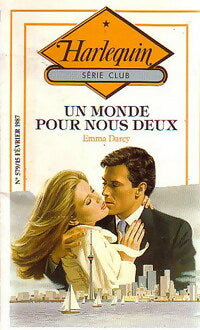 Livrenpoche : Un monde pour nous deux - Emma Darcy - Livre