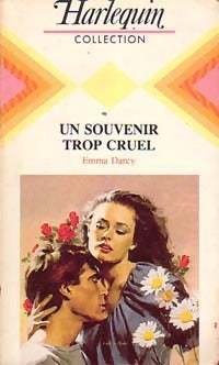 Livrenpoche : Un souvenir trop cruel - Emma Darcy - Livre