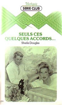 Livrenpoche : Seuls ces quelques accords... - Sheila Douglas - Livre