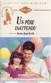 Livrenpoche : Un père inattendu - Karen Rose Smith - Livre