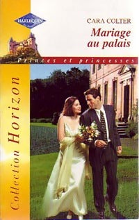 Livrenpoche : Mariage au palais - Cara Colter - Livre